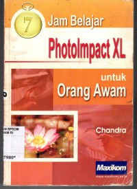 Image of 7 JAM BELAJAR PHOTOIMPACT XL UNTUK ORANG AWAM