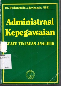 Image of ADMINISTRASI KEPEGAWAIAN SUATU TINJAUAN ANALITIK