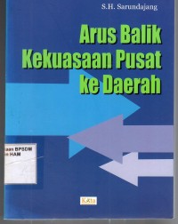 Image of ARUS BALIK KEKUASAAN PUSAT KE DAERAH