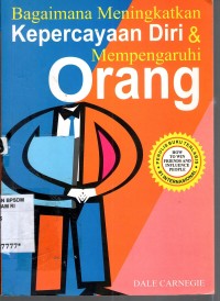 Image of Bagaimana meningkatkan kepercayaan diri & mempengaruhi orang
