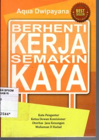 Image of Berhenti kerja semakin kaya