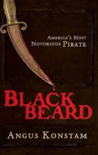 Image of BLACK BEARD : America's Most Notorious Pirate