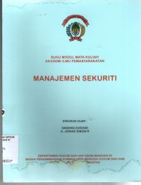 Image of BUKU MODUL MATA KULIAH: Manajemen Sekuriti
