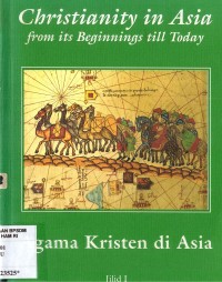 Image of Christiany in Asia from its beginnings till today jilid 1