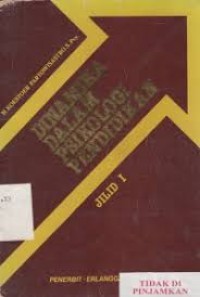 Image of DINAMIKA DALAM PSIKOLOGI PENDIDIKAN ( JILID I )
