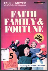 Image of Faith family & fortune : 25 kunci kesuksesan sempurna