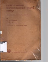 Image of Faktor Psychologis Memperlipatgandakan Episiensi Bekerdja