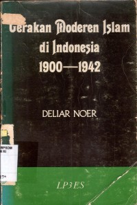 Image of Gerakan Moderen Islam di Indonesia 1900–1942