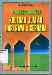 Image of Himpunan khutbah jum'ah , hari raya & gerhana