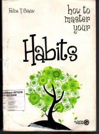 Image of How to master your : habits