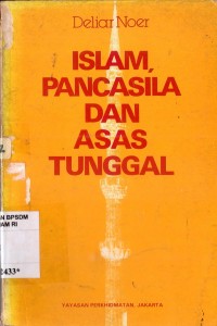 Image of Islam, Pancasila dan Asas Tunggal