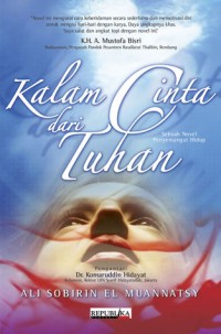Image of KALAM CINTA DARI TUHAN : Sebuah Novel Penyemangat Hidup