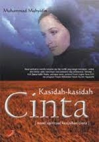 Image of KASIDAH - KASIDAH CINTA : [ Novel Spiritual Keajaiban Cinta ]