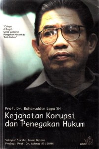 Image of Kejahatan Korupsi dan Penegakan Hukum