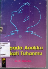 Image of Kepada anakku dekati tuhanmu
