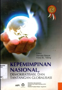 Image of Kepemimpinan nasional, demokratisasi, dan tantangan globalisasi