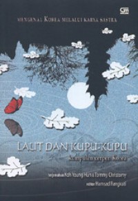 Image of LAUT DAN KUPU-KUPU : Kumpulan Cerpen Korea
