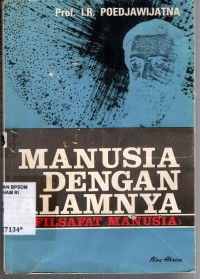 Image of MANUSIA DENGAN ALAMNYA ( FILSAFAT MANUSIA )