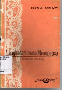 Image of MENGHADAPI MASA MENOPAUSE: Mendekati Usia Tua