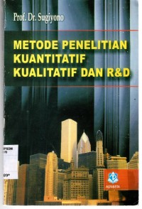 Image of METODE PENELITIAN KUANTITATIF KUALITATIF DAN R&D