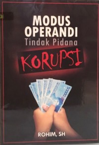 Image of Modus Operandi Tindak Pidana Korupsi