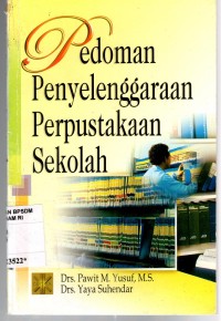 Image of PEDOMAN PENYELENGGARAAN PERPUSTAKAAN SEKOLAH
