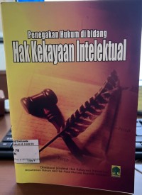 Image of Penegakan Hukum di bidang Hak Kekayaan Intelektual
