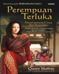 Image of PEREMPUAN TERLUKA : Novel Tentang Cinta dan Prasangka