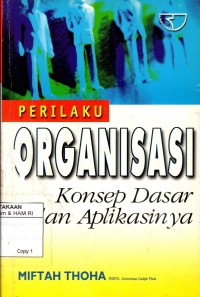 Image of PERILAKU ORGANISASI KONSEP DASAR DAN APLIKASINYA