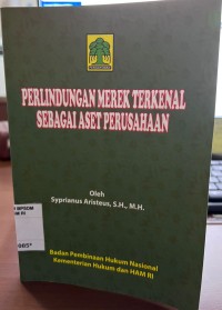 Image of Perlindungan Merek Terkenal sebagai Aset Perusahaan