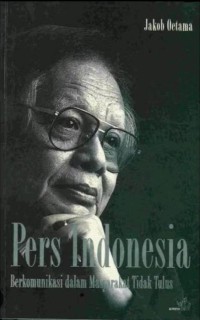 Image of PERS INDONESIA : Berkomunikasi dalam Masyarakat Tidak Tulus