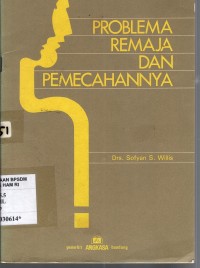 Image of Problema Remaja Dan Pemecahannya