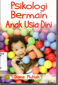 Image of Psikologi Bermain Anak Usia Dini