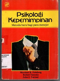 Image of Psikologi Kepemimpinan: Metoda baru bagi para menejer