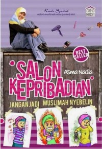 Image of SALON KEPRIBADIAN : JANGANJADI MUSLIMAH YANG NYEBELIN