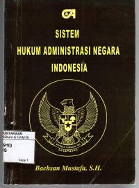 Image of SISTEM HUKUM ADMINISTRASI NEGARA INDONESIA