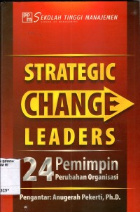 Image of Strategic Change Leaders: 24 Pemimpin perubahan organisasi