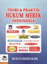 Image of Teori Dan Praktik Hukum Merek Indonesia
