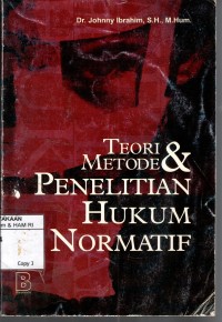 Image of Teori & Metodologi Penelitian Hukum Normatif