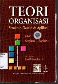 Image of TEORI ORGANISASI : Struktur, Desain & Aplikasi