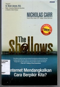 Image of THE SHALLOWS ; Internet Mendangkalkan Cara Berpikir Kita?