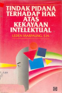 Image of Tindak Pidana Terhadap Hak Atas Kekayaan Intelektual