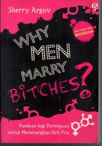 Image of Why Men Marry Bitches